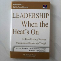 Leadership When thr Heat's On