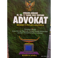 Undang-Undang RI. No. 17 Tahun 2003 Tentang Advokat