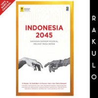 Indonesia 2045, Gagasan ekonoi melenial melihat masa depan