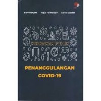 Kebijkan Publik Penangulangan covid 19