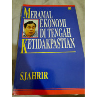 Meramal ekonomi di tengah ketidakpastian