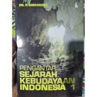 Pengantar sejarah kebudayaan indonesia 1