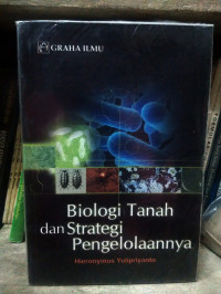 Biologi Tanah dan Strategi Pengelolaan