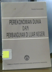 Perekonomian Dunia Dan Pembangunan Di Luar Negeri