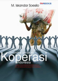 Dinamika Gerakan Koperasi Indonesia