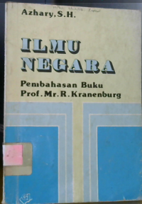 Ilmu Negara: Pembahasan Buku Prof.Mr.R.Kraneburg