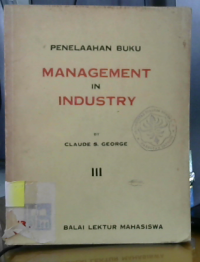 Penelaahan Buku Management In Industry