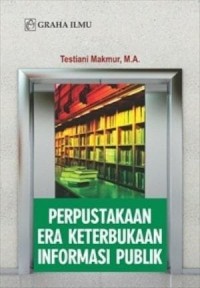 Perpustakaan Era Keterbukaan Informasi Publik