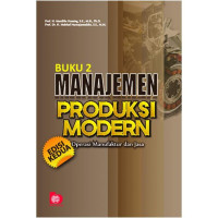 Buku 2 Manajemen Produksi Modern: Operasi Manufaktur dan Jasa