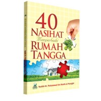 40 Nasihat untuk memperbaiki rumah tangga