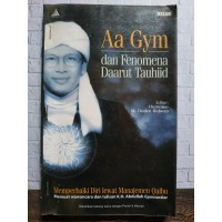 Aa Gym dan Fenomena Daarut Tauhiid