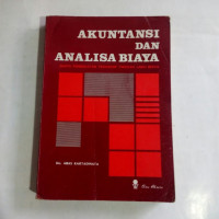 Akuntansi dan Analisa Biaya: Suatu Pendekatan Terhadap Tingkah Laku Biaya