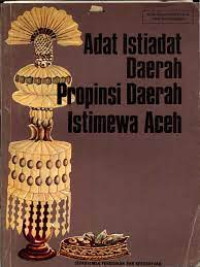 Adat Istiadat Daerah Propinsi Daerah Istimewa Aceh