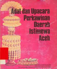 Adat dan Perkawinan Daerah Istimewa Aceh