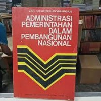 Administrasi Pemerintahan Dalam Pembangunan Nasional