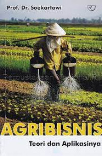 Agribisnis : Teori dan Aplikasinya