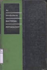 An Introduction To Bacterial Physiology