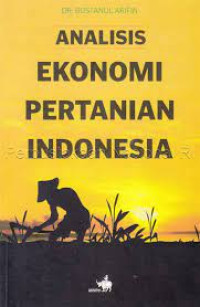 Analisis Ekonomi Pertanian Indonesia