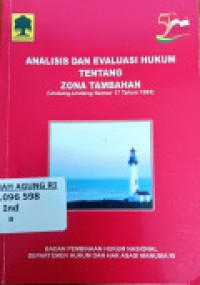 Analisis dan Evaluasi Hukum tentang Zona Tambahan ( undang-undang nomor 17 tahun 1985)