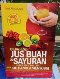 Aneka Resef Jus Buah dan Sayur (untuk