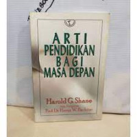 Arti Pendidikan Bagi Masa Depan