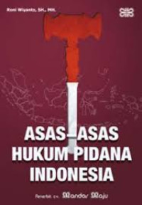 Asas-Asas Hukum Pidana Indonesia