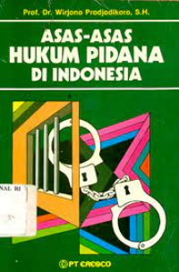 Asas -Asas Hukum Pidana Di Indonesia