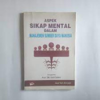 Aspek Sikap Mental Dalam Manajemen Sumber Daya Manusia