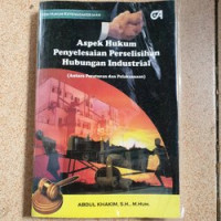 Aspek Hukum Penyelesaian Perselisihan Hubungan Industrial