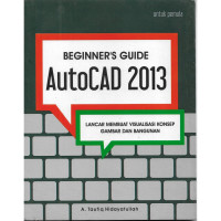 Beginner's Guide: AutoCAD 2013