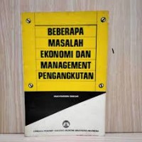 Beberapa Masalah Ekonomi Dan Management Pengangkutan