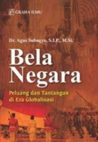 Bela Negara: Peluang Dan Tantangan Di Era Globalisasi