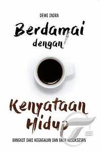 Berdamai Dengan kenyataan Hidup