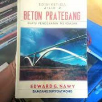 Beton Prategang : Suatu Pendekatan Mendasar Jilid 2