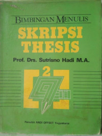 Bimbingan Menulis Skripsi Thesis Jilid II