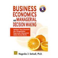 Business Economics And Managerial Decision Making