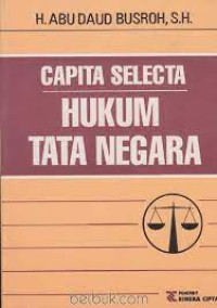 Capita Selecta Hukum Tata Negara