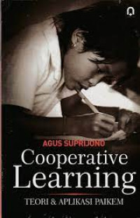 Cooperative Learning : Teori dan Aplikasi Paikem