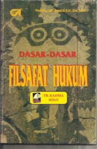 Dasar-Dasar Filsafat Hukum