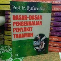 Dasar-Dasar Pengendalian Penyakit Tanaman