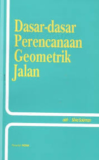 Dasar-Dasar Perencanaan Geometrik Jalan