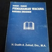 Dasar-Dasar Pemahaman Wacana Bahasa Inggris