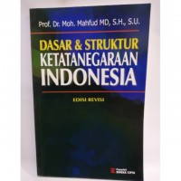 Dasar & Struktur Ketatanegaraan Indonesia