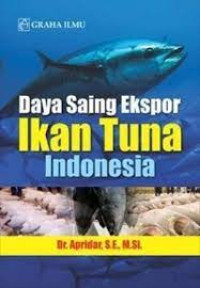 Daya Saing Ekspor Ikan Tuna Indonesia