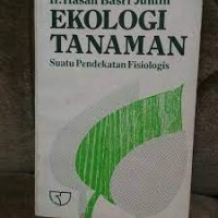 Ekologi Tanaman Suatu Pendekatan Fisiologis