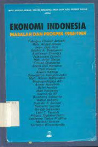 Ekonomi Indonesia: Masalah Dan Prospek 1988-1989