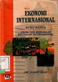 Ekonomi Internasional: Teori Dan Kebijakan Keuangan Internasional