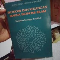 Ekonomi dan Keuangan Makna Ekonomi Islam