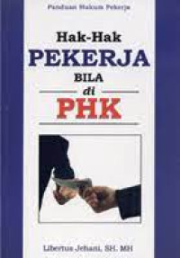 Hak-Hak Pekerja Bila di PHK