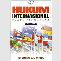 Hukum Internasional : Suatu Pengantar Edisi Kedua